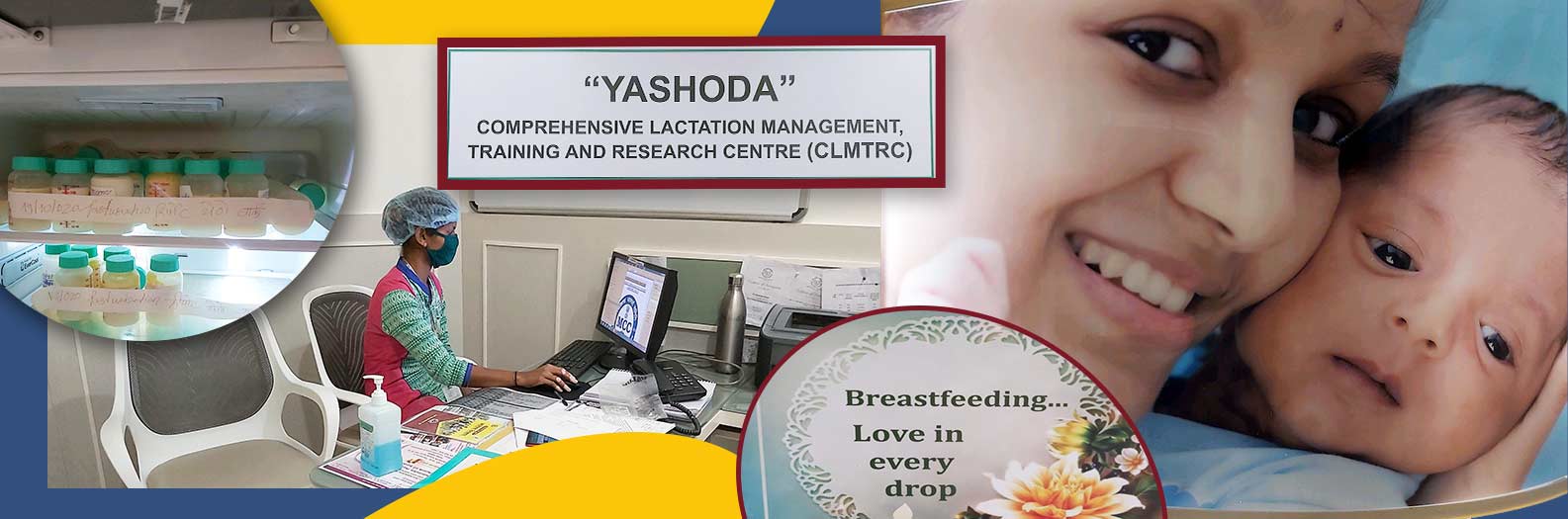“YASHODA” Advanced Human Milk Bank, Comprehensive Lactation Management, Training & Research Center